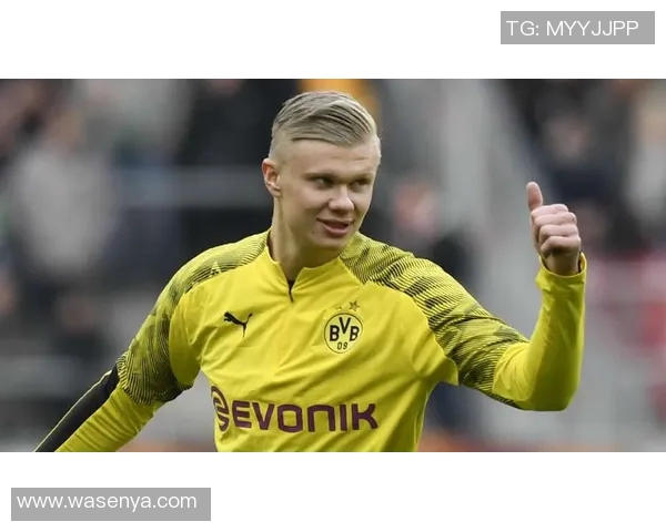 哈兰德：天才前锋如何改变现代足球的格局与未来发展