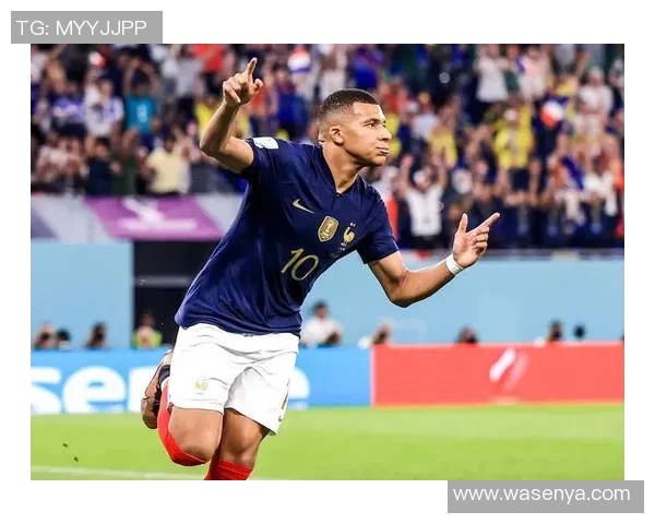 姆巴佩引领法国队重返巅峰未来足球巨星的崛起之路