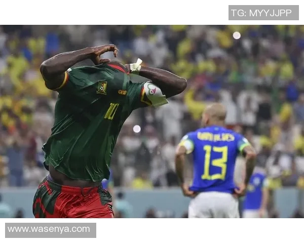 2018年巴西与喀麦隆精彩对决视频回顾与分析 2018年巴西与喀麦隆精彩对决视频回顾与分析