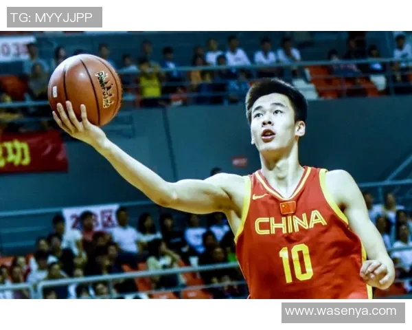 郭昊文：从青涩少年到篮球场上的璀璨明星之路与成长故事