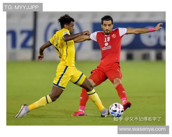 波斯波利与纳萨夫的巅峰对决揭示亚洲足球的魅力与竞争力